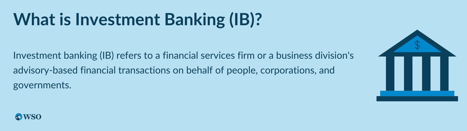 What is Investment Banking (IB)?